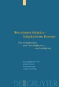Historisierte Subjekte - Subjektivierte Historie