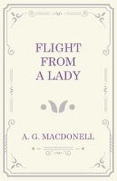 Flight from a Lady
