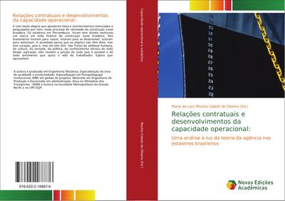 Relações contratuais e desenvolvimentos da capacidade operacional: