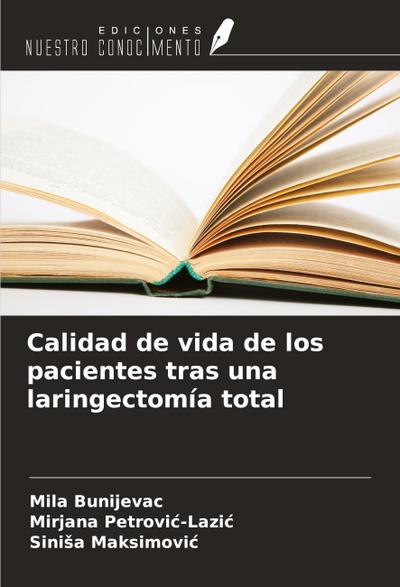 Calidad de vida de los pacientes tras una laringectomía total