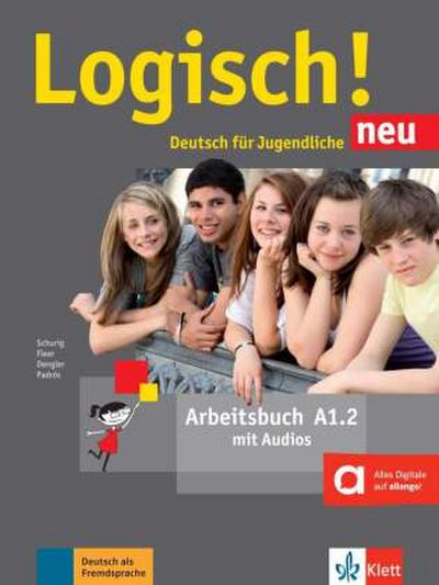 Logisch! Neu A1.2. Arbeitsbuch mit Audio-Dateien zum Download