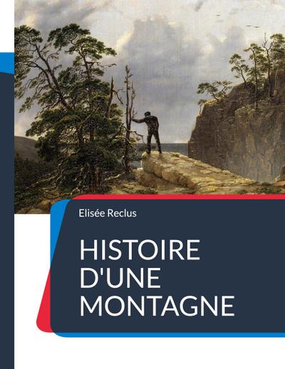 Histoire d’une Montagne