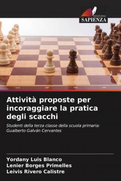 Attività proposte per incoraggiare la pratica degli scacchi