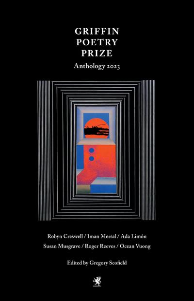 The 2023 Griffin Poetry Prize Anthology