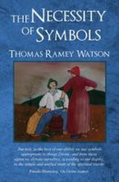 The Necessity of Symbols