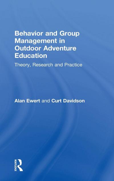 Behavior and Group Management in Outdoor Adventure Education