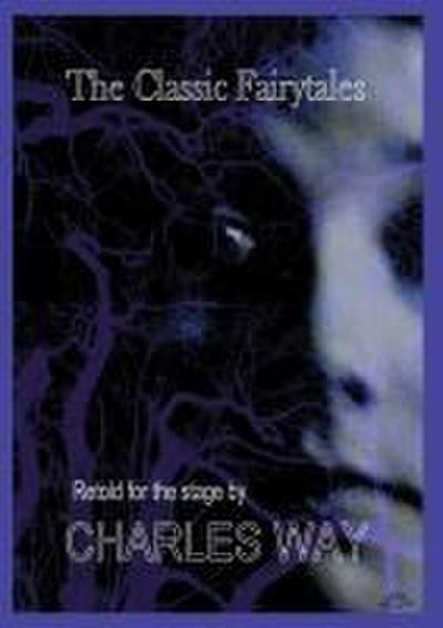 The Classic Fairytales - Sleeping Beauty, Cinderella, Beauty and the Beast