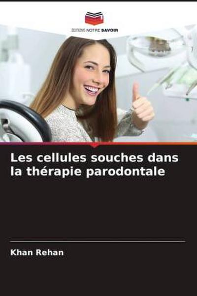 Les cellules souches dans la thérapie parodontale