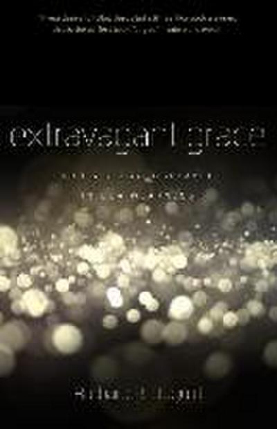 Extravagant Grace