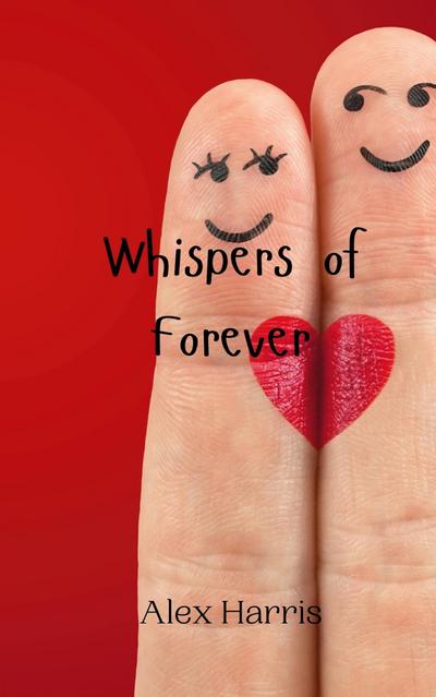 Whispers of Forever