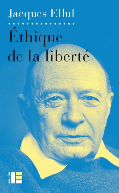 Ethique de la liberté