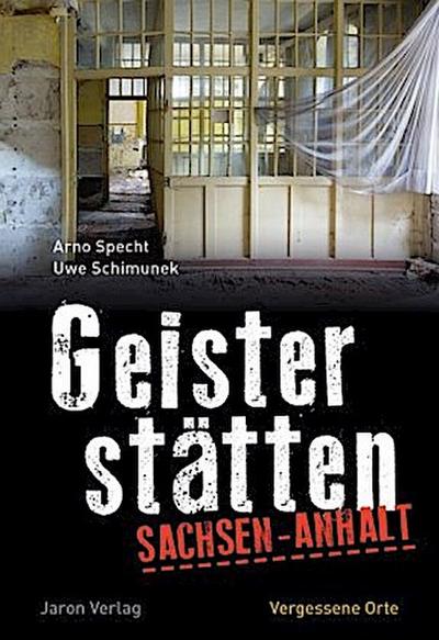 Geisterstätten Sachsen-Anhalt