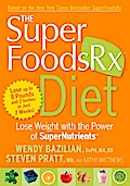 The SuperFoodsRx Diet