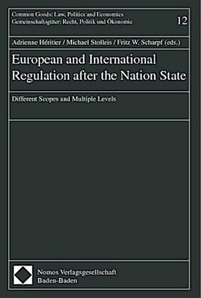 European and International Regulation after the Nation State