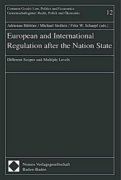 European and International Regulation after the Nation State