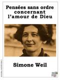 Pensées sans ordre concernant l’amour de Dieu