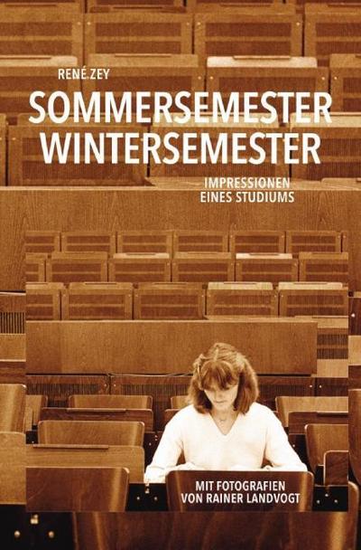 Sommersemester / Wintersemester - Impressionen eines Studiums