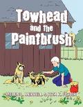 Towhead and the Paintbrush
