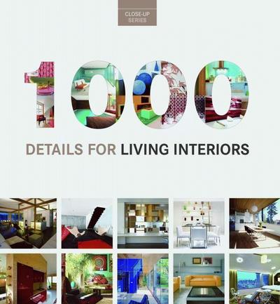 1000 Living Details: Close-Up Series