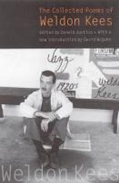 The Collected Poems of Weldon Kees (Third Edition)