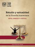 Estudio y actualidad de la filosofía suareciana. Ente, libertad y justicia