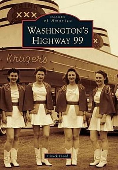Washington’s Highway 99