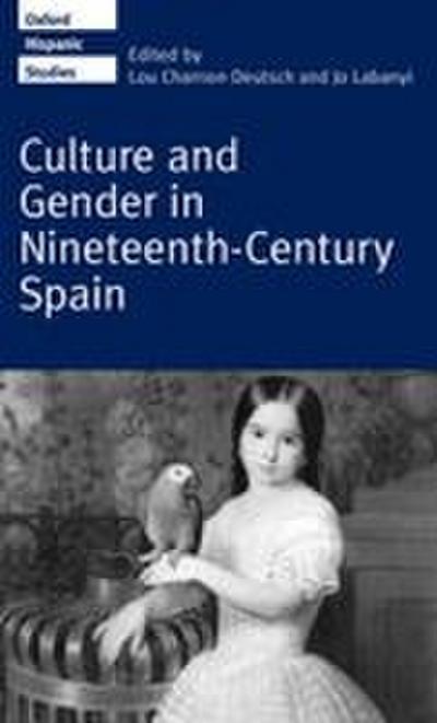 Culture and Gender in Nineteenth-Century Spain
