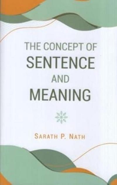The Concept of Sentence and Meaning