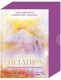 Erzengel Metatron - 40 Botschaften aus höchster Ebene