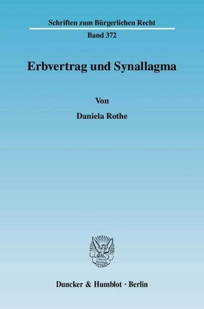 Erbvertrag und Synallagma
