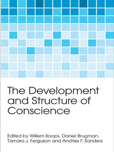 The Development and Structure of Conscience