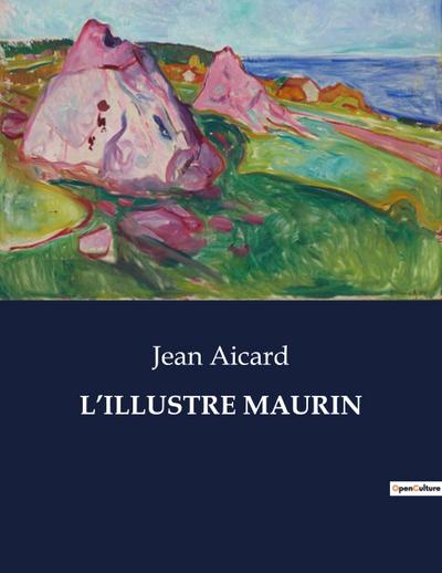 L’ILLUSTRE MAURIN