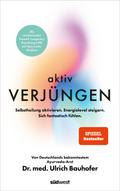 Aktiv verjüngen