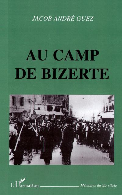 AU CAMP DE BIZERTE