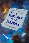 A Swift Kick to the Thorax
