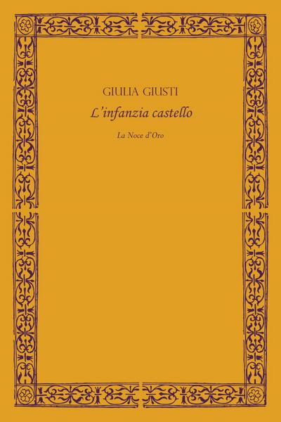 Giusti, G: L’ infanzia castello