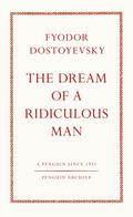 The Dream of a Ridiculous Man