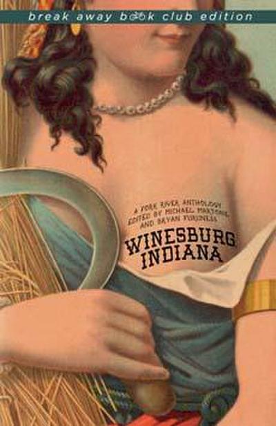 Winesburg, Indiana, Break Away Book Club Edition