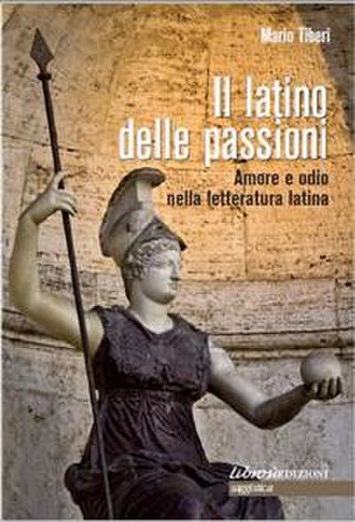 Il latino delle passioni