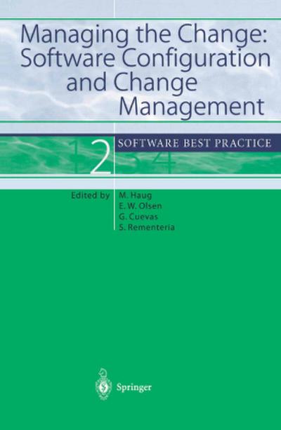 Managing the Change: Software Configuration and Change Management