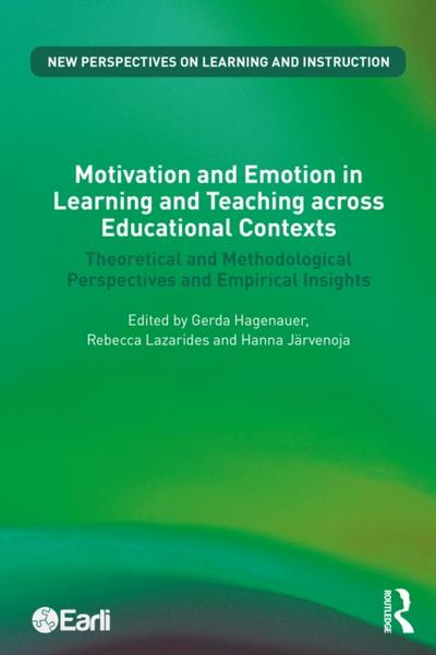 Motivation and Emotion in Learning and Teaching across Educational Contexts