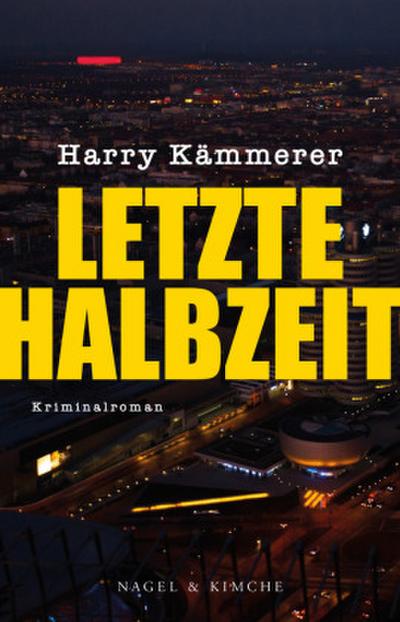 K�mmerer, Letzte Halbzeit