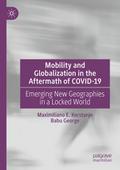 Mobility and Globalization in the Aftermath of COV
