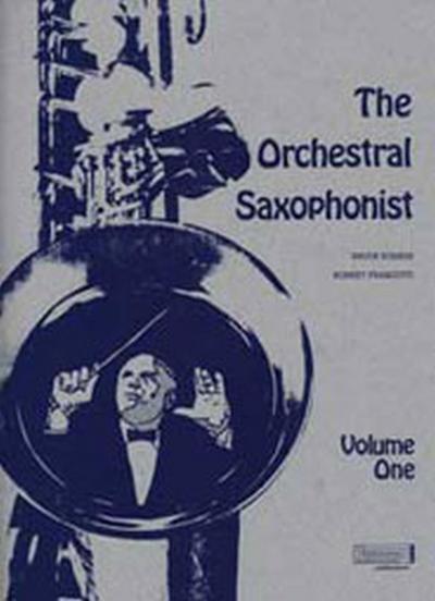 The orchestral Saxophonist vol.1for 1-4 saxophones