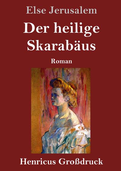 Der heilige Skarabäus (Großdruck)
