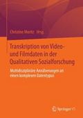 Transkription von Video- und Filmdaten in der Qualitativen Sozialforschung