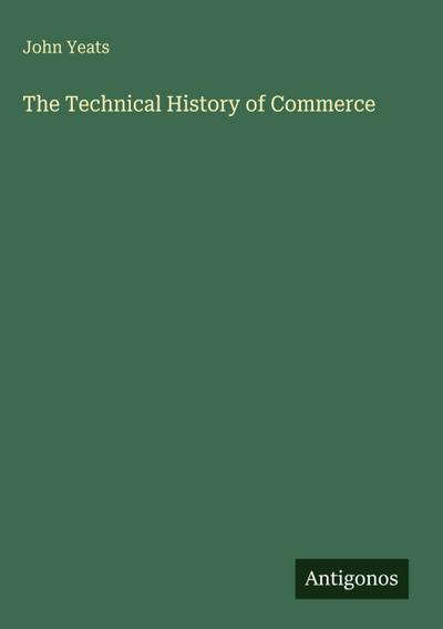 The Technical History of Commerce