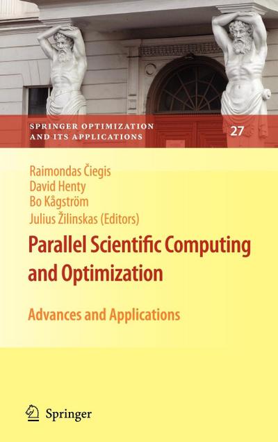 Parallel Scientific Computing and Optimization