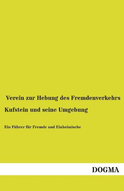 Kufstein und seine Umgebung