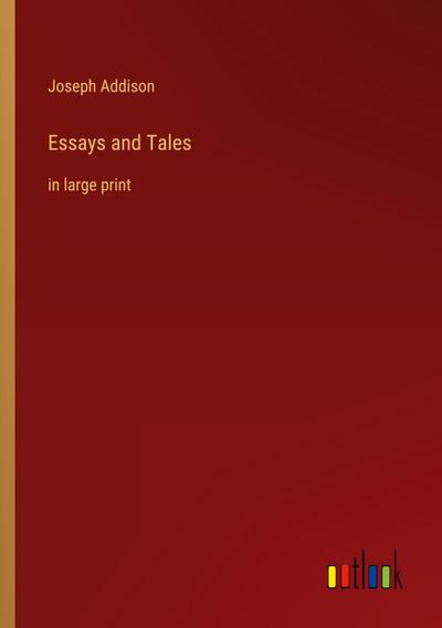 Essays and Tales